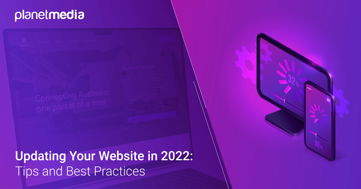 Cover Image for Updating Your Website in 2022: Tips and Best Practices